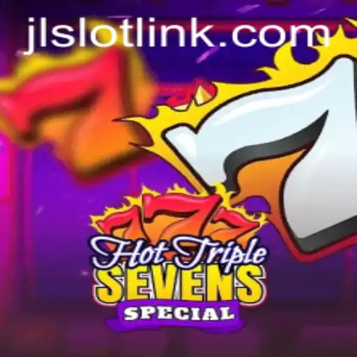Unveiling the Excitement of HotTripleSevensSpecial: A Deep Dive into the Thrilling JLSlot Game