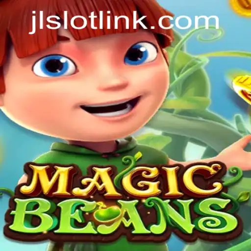 Discover the Magic of MAGICBEANS: The Enchanting World of JLSlot