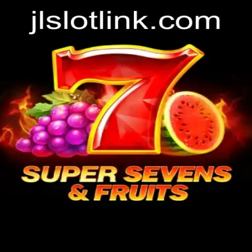 Experience the Thrill of 7SuperSevensFruits with JLSlot