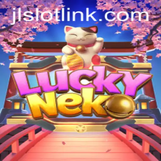 Exploring LuckyNeko: A Dive Into JLSlot's Latest Sensation