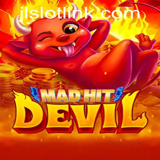 MadHitDevil: Unraveling the Thrills of the JLSlot Phenomenon