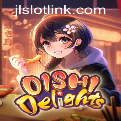 Exploring the Thrill of OishiDelights: A Captivating Experience with JLSlot