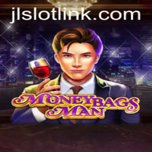 Exploring the Thrilling World of MoneybagsMan by JLSlot