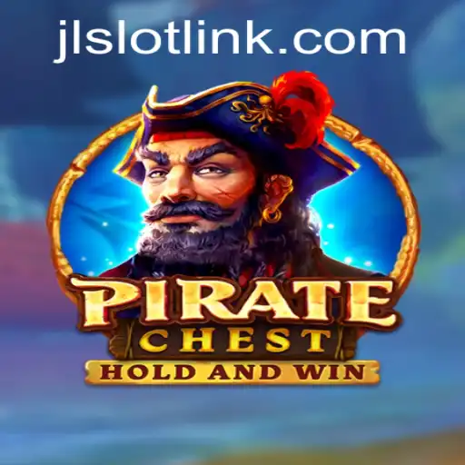 Embark on an Adventure with PirateChest: The Ultimate JLSlot Experience