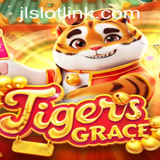 TigersGrace: Exploring the Intricacies of JLSlot's Latest Game